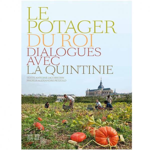 Lire la suite à propos de l’article Le potager du roi, dialogues avec La Quintinie