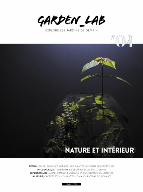 Lire la suite à propos de l’article Garden_Lab Numéro 4 : Nature et intérieur