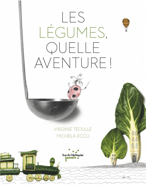 Lire la suite à propos de l’article Les légumes, quelle aventure !