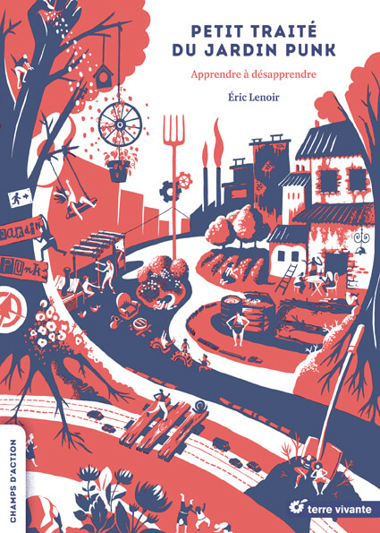 Lire la suite à propos de l’article Petit Traité du jardin punk, prix Saint-Fiacre 2019