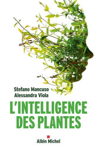 Lire la suite à propos de l’article L’intelligence des plantes