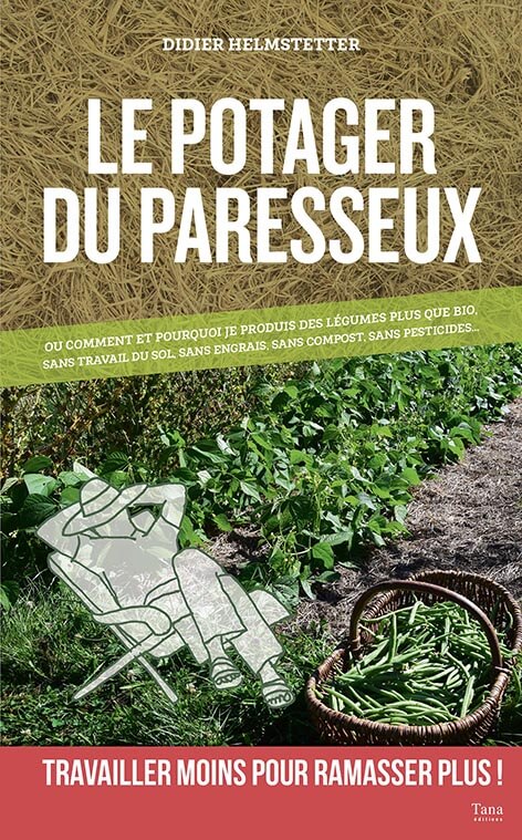 Lire la suite à propos de l’article Le potager du paresseux