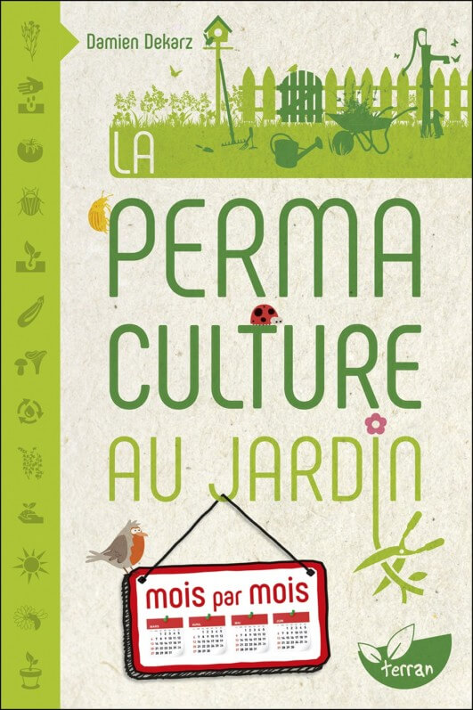 Lire la suite à propos de l’article La permaculture au jardin mois par mois