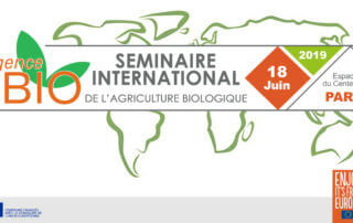 18 juin 2019, Séminaire international de l'agriculture biologique, Paris (75)