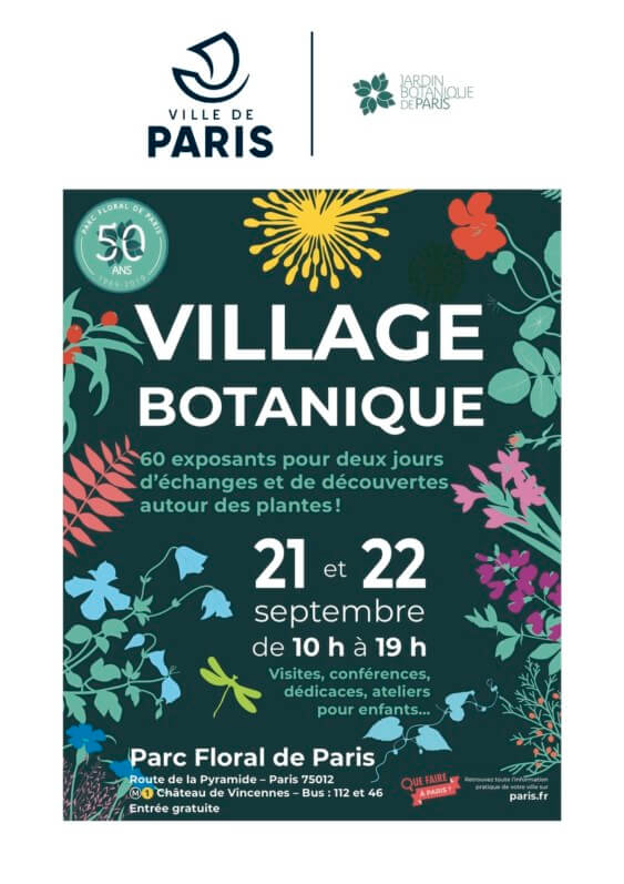 Lire la suite à propos de l’article Le Village Botanique au Parc Floral de Paris les 21 et 22 septembre 2019