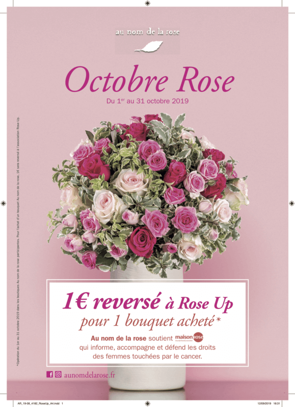 Au nom de la rose et l'association Rose Up, campagne Octobre rose