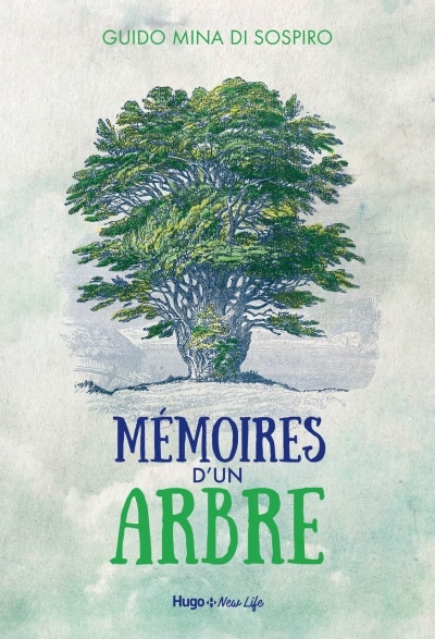 Mémoires d'un arbre, Guido Mina di Sospiro, Éditions Hugo et Compagnie, octobre 2019