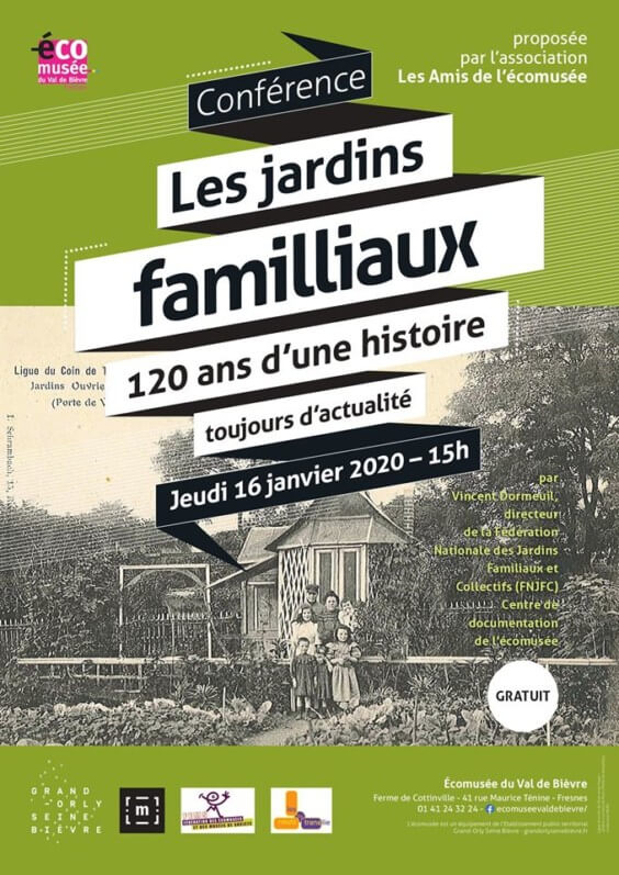 Conférence "Les jardins familiaux, 120 ans d'une histoire toujours d'actualité", Écomusée du Val de Bièvre, Fresnes (94)
