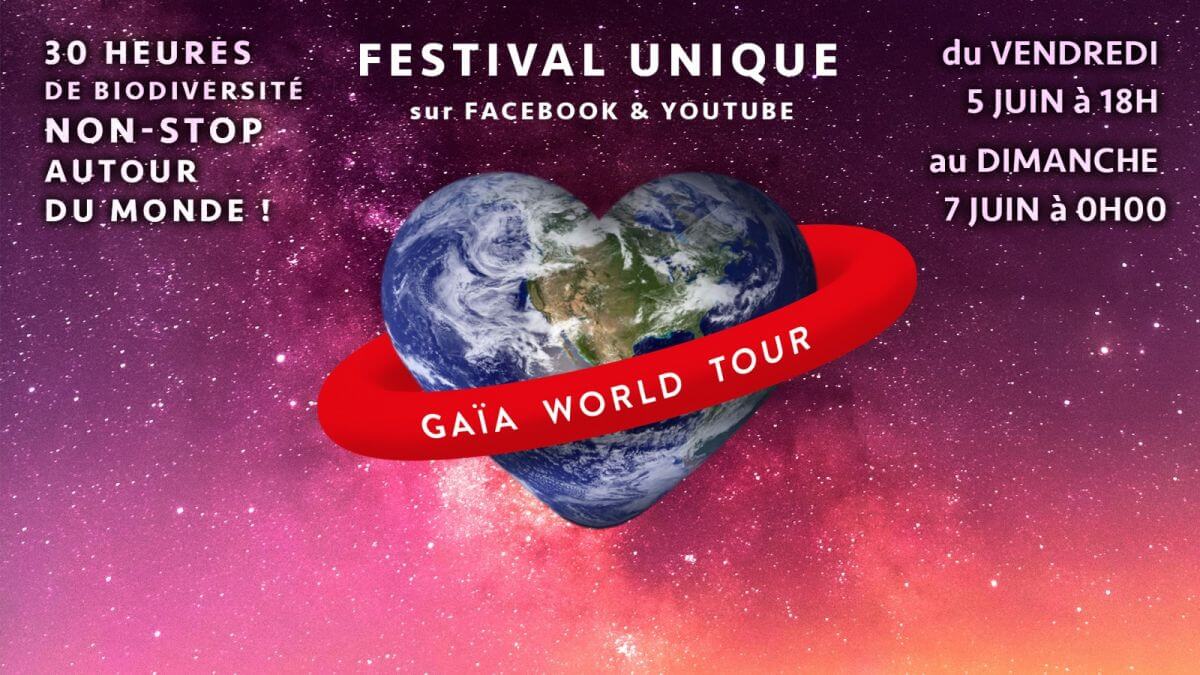 Lire la suite à propos de l’article Du 5 au 7 juin 2020, le Gaïa World Tour, 30 heures d’actions positives pour la biodiversité