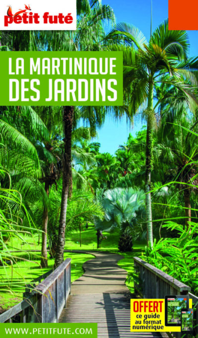 La Martinique des jardins 2020-2021, Le Petit Futé, octobre 2020