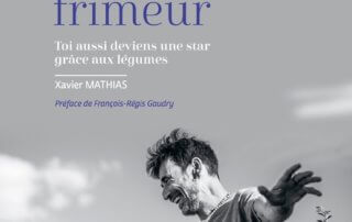 Le potager d’un frimeur, Xavier Mathias, Éditions Terre Vivante, octobre 2020