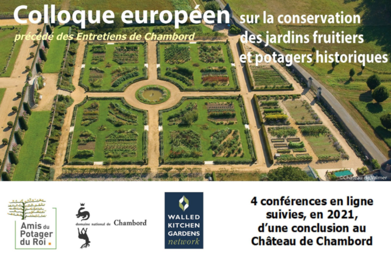 Colloque européen sur la conservation des jardins fruitiers et potagers historiques et Entretiens de Chambord