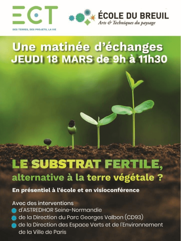 Matinée d'échanges le 18 mars 2021 sur le thème "Le substrat fertile alternative à la terre végétale"