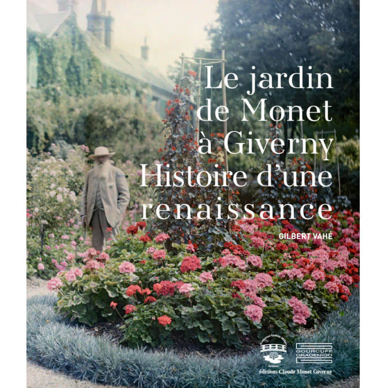 Le jardin de Monet à Giverny - Histoire d'une renaissance. Valérie Bougault avec la collaboration de Nicole Boschung, co-édition Fondation Claude Monet - Gourcuff/Gradenigo, mars 2021