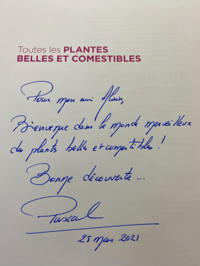 Dédicace de Pascal Garbe, Toutes les plantes belles et comestibles Pascal Garbe, Didier Willery, Éditions Ulmer, avril 2021