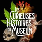 Les Curieuses histoires du Muséum, podcasts, France Culture et Muséum national d'Histoire naturelle