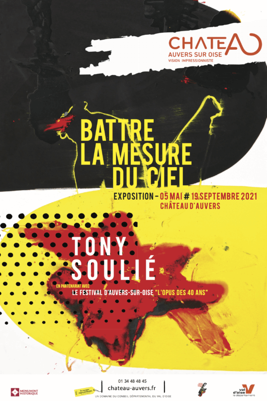 Affiche de l'exposition temporaire "Battre la mesure du ciel" de Tony Soulié jusqu'au 19 septembre 2021
