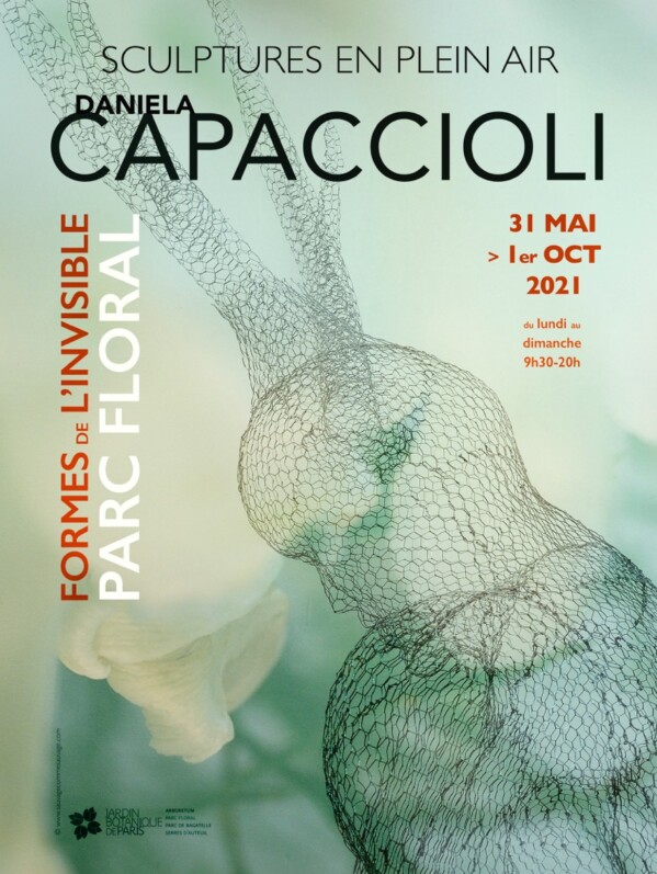 Formes de l'Invisible, exposition de Daniela Capaccioli, Parc Floral de Paris, mai à octobre 2021