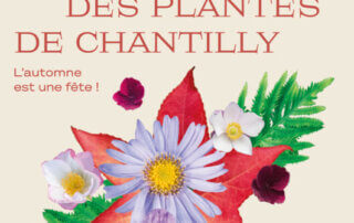 Les Journées des Plantes de Chantilly les 8, 9 et 10 octobre 2021