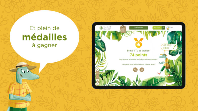 Écran Médailles, Quiz interactif "Graine de botaniste", Klorane Botanical Foundation