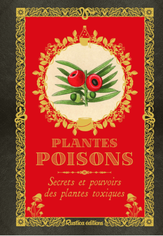 Lire la suite à propos de l’article Plantes poisons