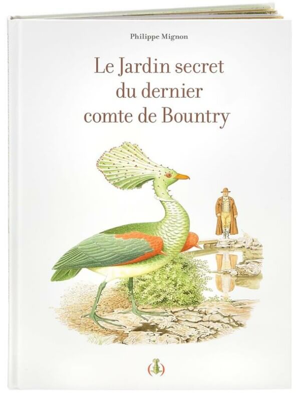 Le Jardin secret du dernier comte de Bountry, éditions Les Grandes Personnes