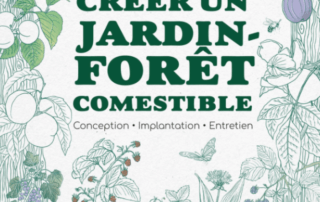 Créer un jardin-forêt comestible. Robert Elger, Rustica éditions, février 2022.