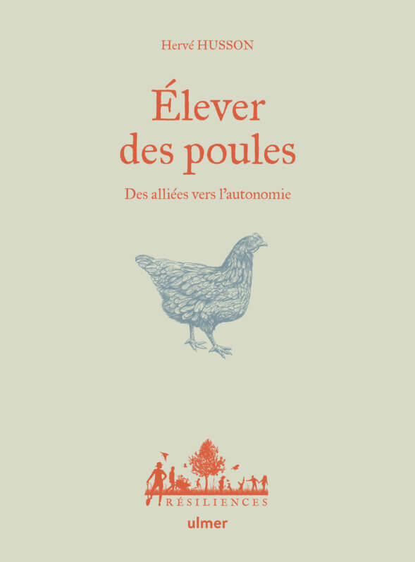 Élever des poules Des alliées vers l'autonomie Hervé HUSSON 100 illustrations - 126 pages Format : 14 x 19 cm ISBN : 9782379222344 Année d'édition : 2022 Collection : Résiliences