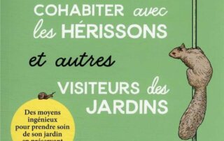 50 manières de cohabiter avec les hérissons et autres visiteurs des jardins. Simon Akeroyd, Éditions du Rouergue, avril 2022.