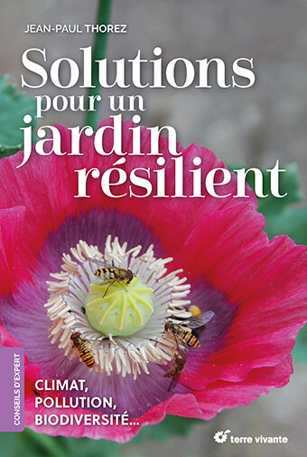 Lire la suite à propos de l’article Solutions pour un jardin résilient