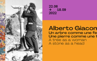 Alberto Giacometti : Un arbre comme une femme, une pierre comme une tête (Du 22 juin au 18 septembre 2022)