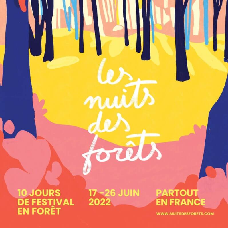 Lire la suite à propos de l’article Les Nuits des Forêts reviennent dans toute la France du 17 au 26 juin 2022