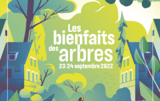 Vendredi 23 et samedi 24 septembre 2022, festival "Les bienfaits des arbres"