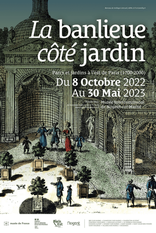 Du 8 octobre 2022 au 30 mai 2023, exposition "La banlieue côté jardin", Nogent-sur-Marne (94)