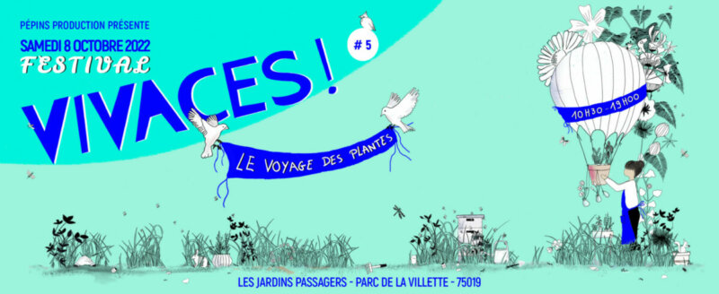 Samedi 8 octobre 2022 : Festival Vivaces ! #5 - Le voyage des plantes