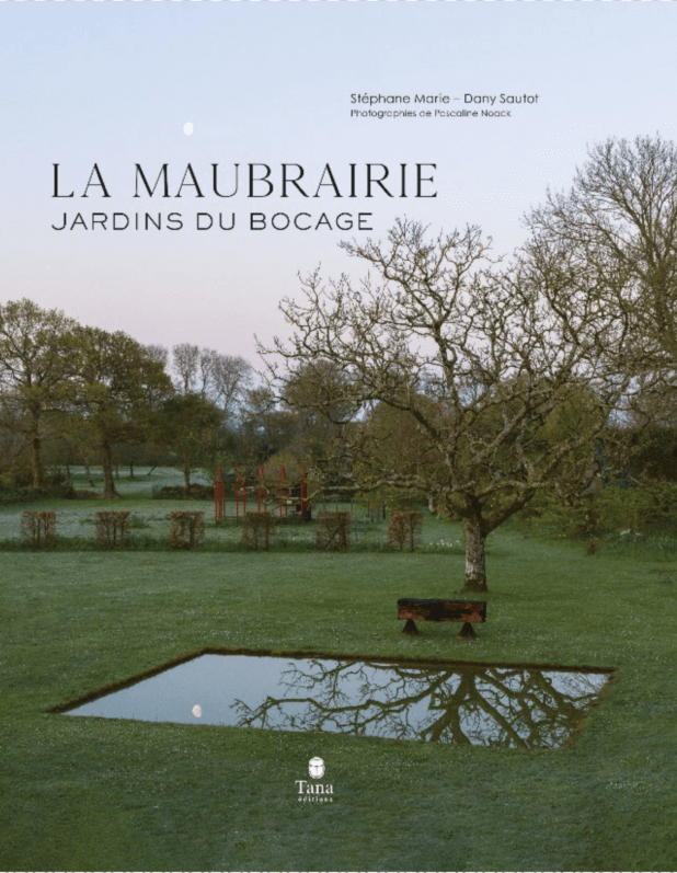 Lire la suite à propos de l’article LA MAUBRAIRIE Jardins du bocage