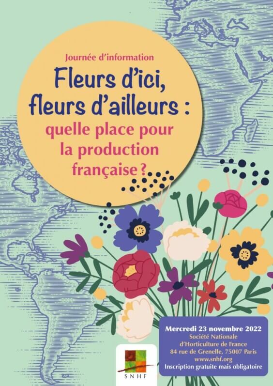 "Fleurs d'ici, fleurs d'ailleurs : Quelle place pour la production française ?" Journée d'information le mercredi 23 novembre 2022