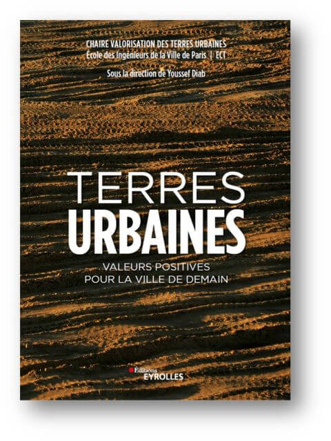Lire la suite à propos de l’article TERRES URBAINES Valeurs positives pour la ville de demain