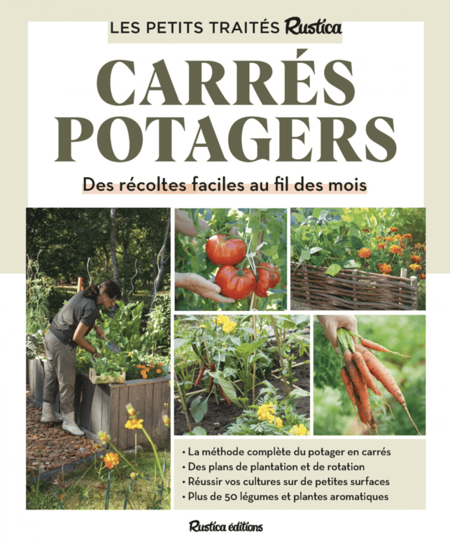 Lire la suite à propos de l’article Le petit traité Rustica des carrés potagers