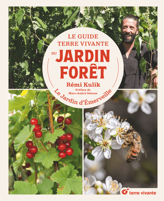 Lire la suite à propos de l’article Le Guide Terre vivante du jardin-forêt