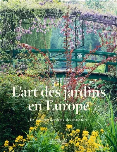 L'art des jardins en Europe. Yves-Marie Allain et Janine Christiany, Éditions Citadelles & Mazenod, mars 2023.