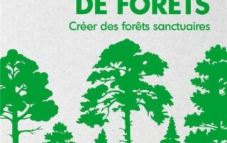 Semeurs de forêts. Créer des forêts sanctuaires. Florence Massin, Éditions Eyrolles, avril 2023.