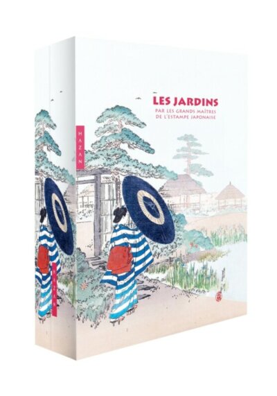 Les jardins par les grands maitres de l'estampe japonaise. Anne Sefrioui, Éditions Hazan, mai 2023.