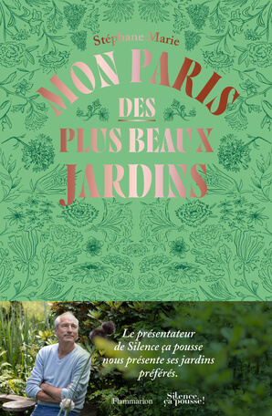 Lire la suite à propos de l’article Mon Paris des plus beaux jardins