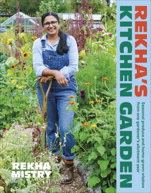 Rekha’s Kitchen Garden, par Rekha Mistry, publié par DK, 2023