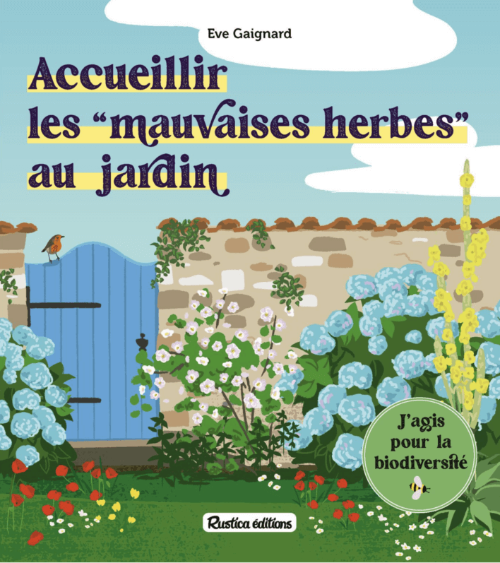 Lire la suite à propos de l’article Accueillir les “mauvaises herbes” au jardin