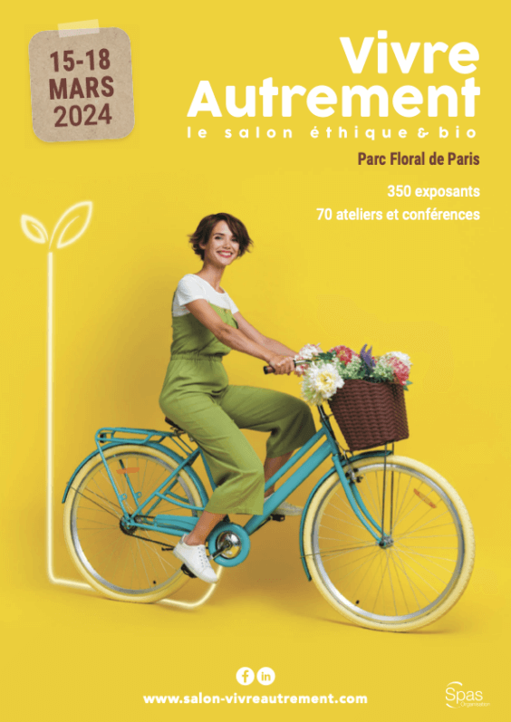 35ème édition salon Vivre Autrement du 15 au 18 mars 2024 au Parc Floral de Paris