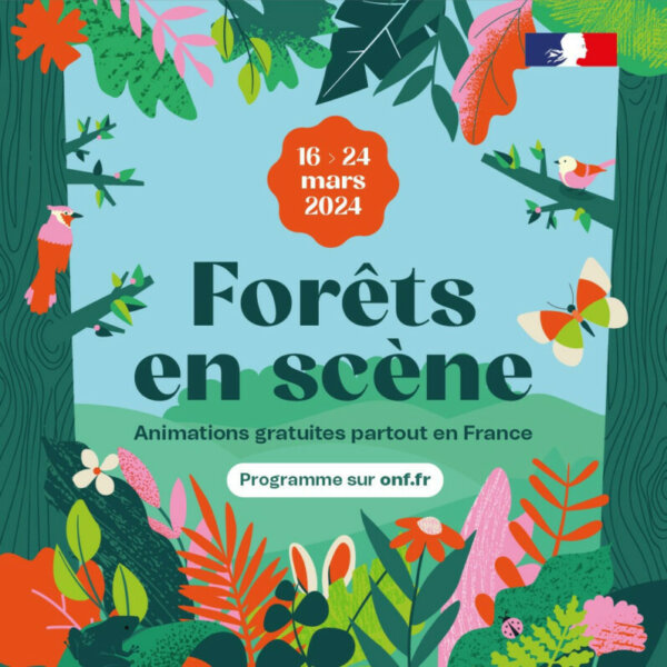 Forêts en scène du 20 au 24 mars 2024