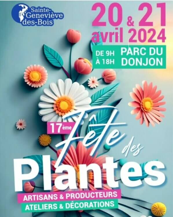 17ème Fête des plantes à Sainte-Geneviève-des-Bois (91) les 20 et 21 avril 2024