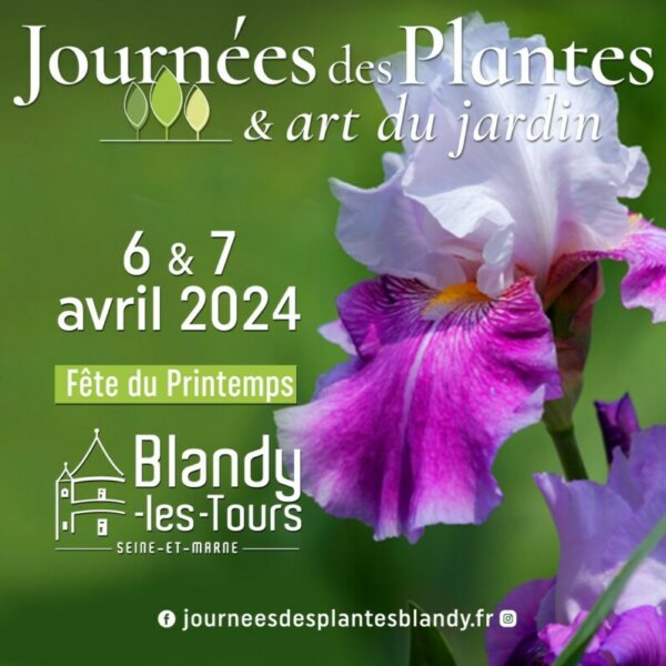 Journées des Plantes & Art du Jardin, fête du printemps, Blandy-Les-Tours (77), les 6 et 7avril 2024